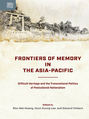 cover image of Frontiers of Memory in the Asia-Pacific